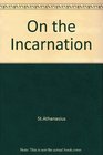 ON THE INCARNATION