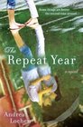 The Repeat Year A Novel