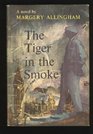 The Tiger in The Smoke
