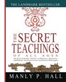 The Secret Teachings of All Ages An Encyclopedic Outline of Masonic Hermetic Qabbalistic and Rosicrucian Symbolical Philosophy