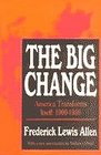 The big change: America transforms itself, 1900-1950