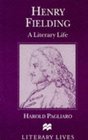 Henry Fielding A Literary Life