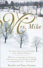 Mrs. Mike (Mrs. Mike, Bk 1)