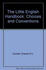 The Little English Handbook Choices and Conventions