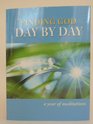 Finding God Day by Day A Year of Meditations