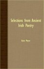 Selections from Ancient Irish Poetry