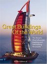 Time Great Buildings of the World  The World's Most Influential Inspiring and Astonishing Structures