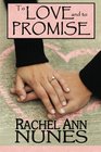 To Love And To Promise