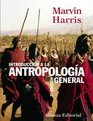 Introduccion a la antropologia general / Introduction to General Anthropology