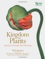 The Kingdom of Plants The Diversity of Plants in Kew Gardens Foreword by David Attenborough