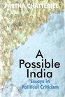A Possible India Essays in Political Criticism