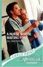 A Nurse Worth Waiting for