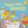 The Berenstain Bears Forget Their Manners (Berenstain Bears)