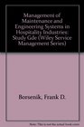 Management of Maintenance and Engineering Systems in Hospitality Industries Study Gde