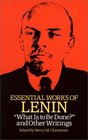 Essential Works of Lenin : "What is to Be Done?" and Other Writings