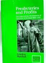 Presbyteries and Profits Calvinism and the Development of Capitalism in Scotland 15601707
