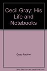 Cecil Gray His Life and Notebooks