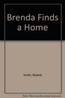 Brenda Finds a Home