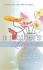 A Mother's Legacy Your Life Story in Your Own Words