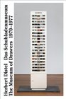 The Museum of Drawers 19701977 Five Hundred Works of Modern Art