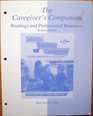 The Caregiver's Companion Readings and Professional Resources to Accompany Infants Toddlers and Caregivers