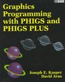 Graphics Programming With Phigs and Phigs Plus