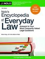 Nolo's Encyclopedia of Everyday Law Answers to Your Most Frequently Asked Legal Questions