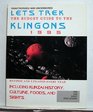 Let's Trek The Budget Guide to the Klingons 1995  Unauthorized and Uncensored
