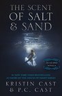 The Scent of Salt  Sand An Escaped Novella