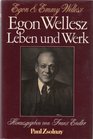 Egon Wellesz Leben und Werk