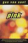 Pink: A Novel
