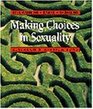 Making Choices in Sexuality   Research and Applications