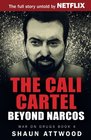 The Cali Cartel Beyond Narcos