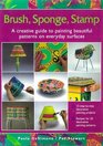 Brush Sponge Stamp  A Creative Guide to Painting Beautiful Patterns on Everyday Surfaces
