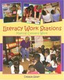 Literacy Work Stations Making Centers Work