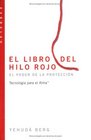 El libro del cordel rojo The Red String Book SpanishLanguage Edition