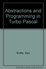 Abstractions and Programming in Turbo Pascal