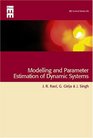 Modelling and Parameter Estimation of Dynamic Systems