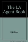 The L A Agent Book