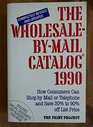 Wholesale By Mail Catalog 1990