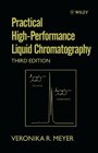 Practical HighPerformance Liquid Chromatography