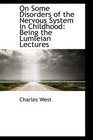 On Some Disorders of the Nervous System In Childhood Being the Lumleian Lectures