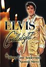 Elvis by Candlelight Memories by Candlelight