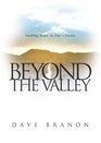 Beyond the Valley Finding Hope in Life's Losses
