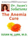 Dr Susan's Solutions The Anemia Cure
