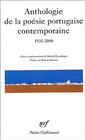 Anthologie de la posie portugaise contemporaine 19352000