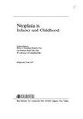 Neoplasia in Infancy and Childhood