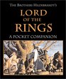 The Brothers Hildebrandt's Lord Of The Rings A Pocket Companion