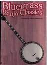 Bluegrass Banjo Classics