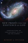 New Proofs for the Existence of God Contributions of Contemporary Physics and Philosophy